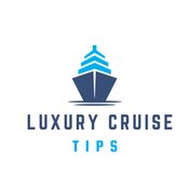 Luxury Cruise Tips