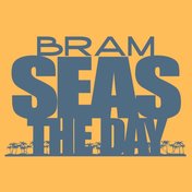BRAM SEAS THE DAY - Videos