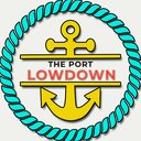 The Port Lowdown