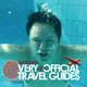 Very unOfficial Travel Guides