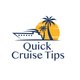 Quick Cruise Tips - Videos