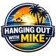 Hanging Out With Mike