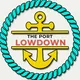 The Port Lowdown