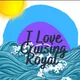 I LOVE CRUISING ROYAL