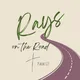 Rays on the Road
