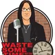 Waste Some Time with Jason Green